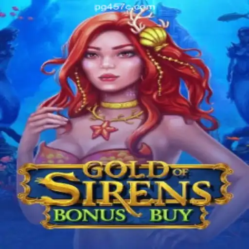 Unveiling the Mysteries of GoldofSirensBonusBuy: A Dive into Online Slots on 457c.com Platform
