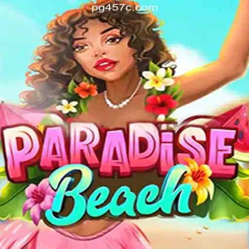 Explore ParadiseBeach: The Thrilling Slots Experience on 457c.com Platform